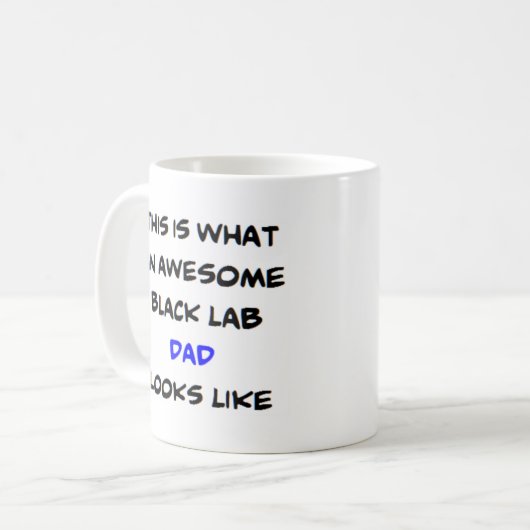 Mug black lab dad, awesome (Devant gauche)