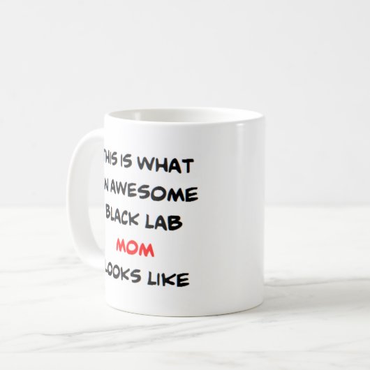 Mug black lab mom, awesome (Devant gauche)