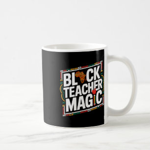 Mug Black Teacher Magic Afro Black History Mois Femme