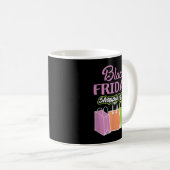 Mug Black Vendredi Shopping Thanksgiving Holiday Don T (Devant droit)