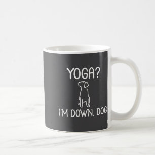 Mug Blague de yoga drôle Je suis chien vers le bas Fam