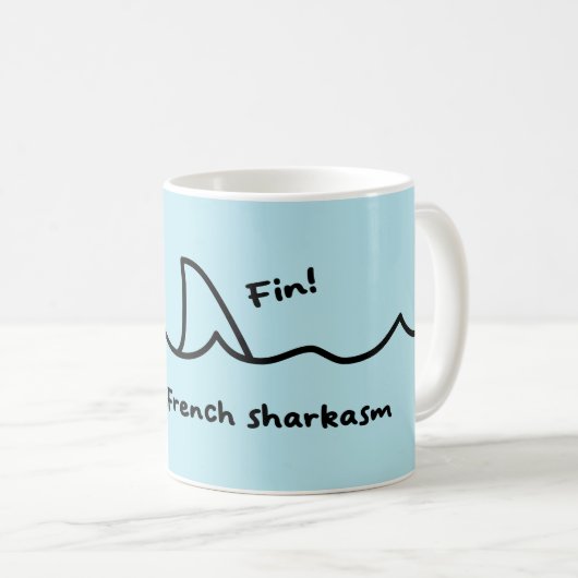 Mug Blague française de Shark Fin (Devant droit)