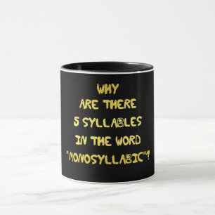 Mug Blague orthographique drôle de 5 syllabes