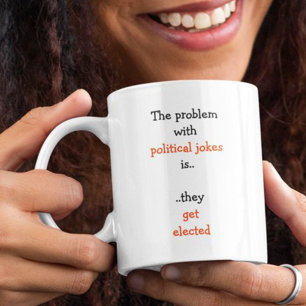 Mug Blague politique drôle élection politique humour c