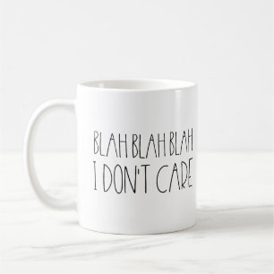 Mug Blah blah blah, je me fiche de sarcasme