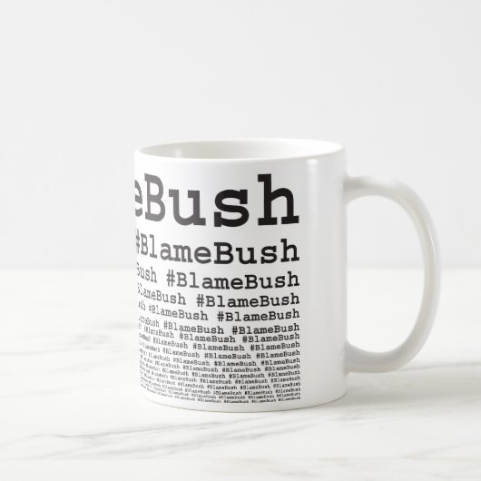 Mug Blâme Bush (Droite)