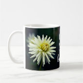 Mug Blanc Dahlia Fleur Motivation Vie Amour Rire (Gauche)