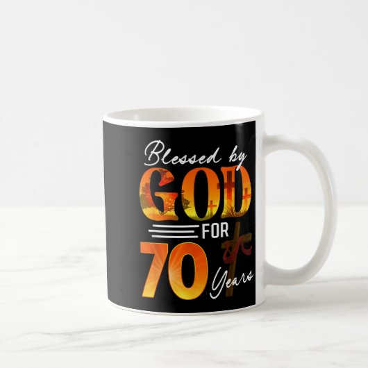 Mug Blessed By God For 70 Years Old Gift 70th Birthday (Droite)