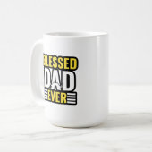 Mug Blessed Dad Ever, Christian Quotes, gifts. (Devant gauche)