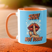 Mug Bleu orange et clair - Chut ! Pas aujourd'hui café