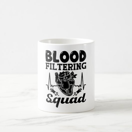 Mug Blood filtring Squad Nephrology Dialysis Nurse (Centre)