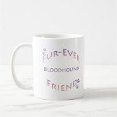 Mug Bloodhound Furever (Gauche)