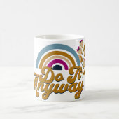 Mug "Bloom Volant : Faites-Le De Toute Façon !" (Centre)