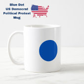 Mug Blue Dot Le Démocrate Américain soutient la protes