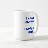 Mug Blue Line mince j'ai le muet (Devant droit)