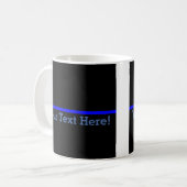 Mug Blue Line mince symbolique personnalisent ceci (Devant gauche)