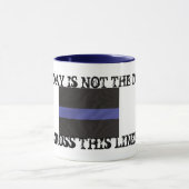Mug Blue Line mince (tasse de café) "n'est pas (Centre)
