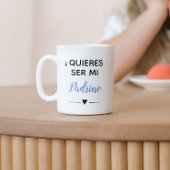 Mug Blue Quieres Ser Mi Padrino Proposition du parrain