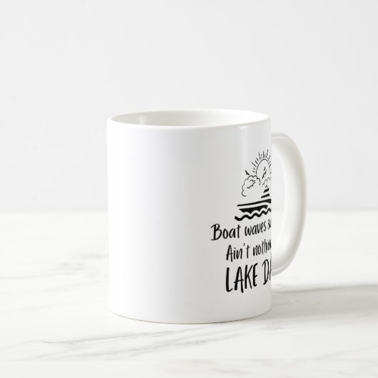 Mug Boat Waves Sun Rays Ain't Nothing Like Lake Days F (Devant droit)