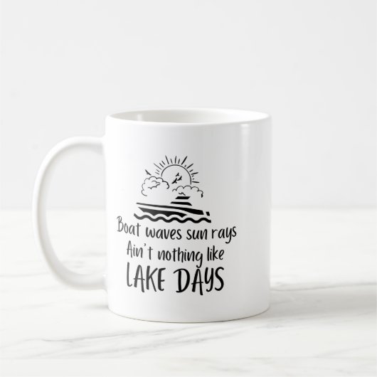 Mug Boat Waves Sun Rays Ain't Nothing Like Lake Days F (Gauche)
