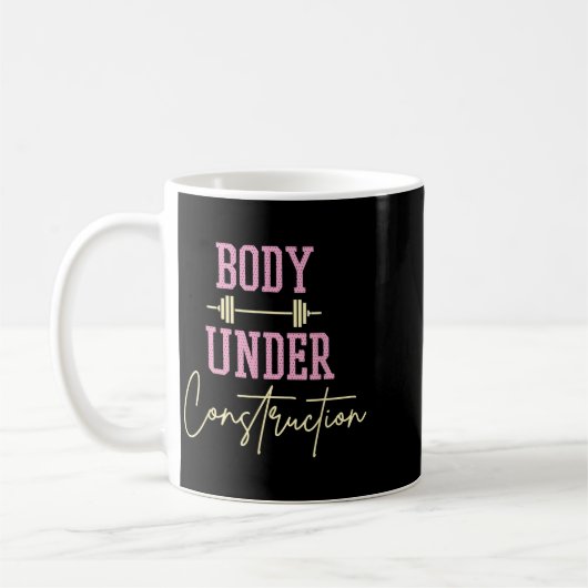 Mug Body Under Construction Funny Motivational Workout (Gauche)