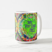 Mug Boho This Too Doit Passer Devis Green Inspirivity (Devant droit)