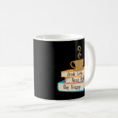 Mug Boire Café Lire Livres Soyez Heureux (Devant droit)