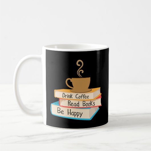 Mug Boire Café Lire Livres Soyez Heureux (Gauche)