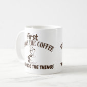 Mug Boire d'abord le café (Devant gauche)