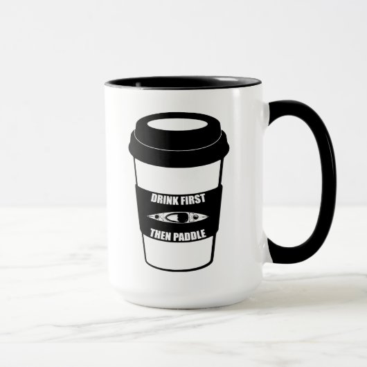Mug Boire d'abord puis pagayer (Droite)