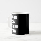 Mug Boisson Lèche-la plus tard Amusement à boire Enter (Devant gauche)