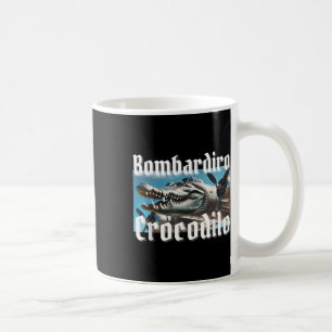 Mug Bombardiro Bombardino Crocodilo Funny Brai italien