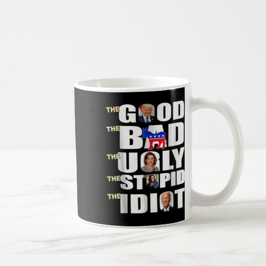 Mug Bon Les Mauvais Les Mauvais Les Imbéciles Le Souti (Droite)