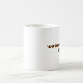 Mug "Bon Mornin Joe " (Centre)