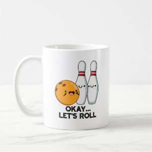 Mug Bon, Roulons Le Pun De Bowling Drôle