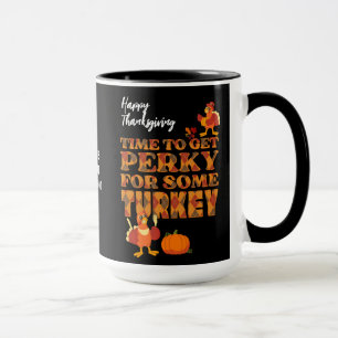 Mug Bon thanksgiving PERKY POUR TURQUIE Christian