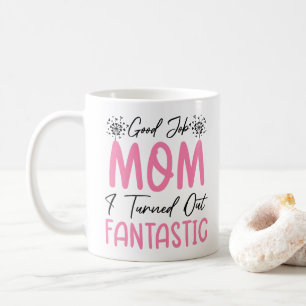 Mug Bon Travail Maman Drôle Fantastique Mère Cool Mama