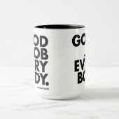 Mug Bon Travail Tout Le Monde. (Centre)