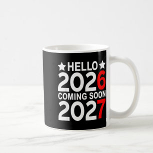 Mug Bonjour 2026 À venir bientôt 2027 Drôle 67 Six Sep