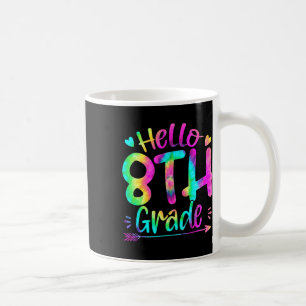 Mug Bonjour 8e année Équipe Tie Dye Byck À l'école Ens