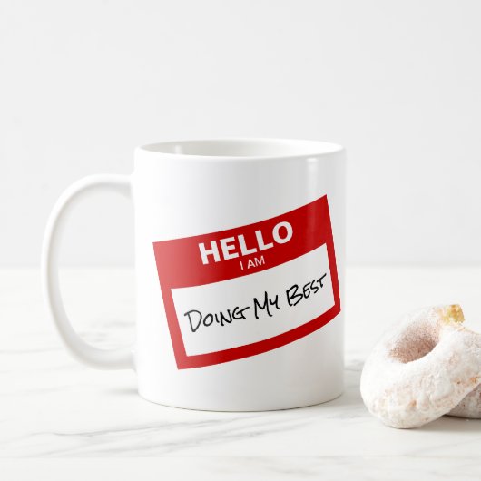Mug 'Bonjour Je Fais Mon Meilleur' Nom Balise Drôle (Avec donut)