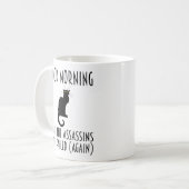 Mug Bonjour - Je Vois Que Les Assassins Ont Échoué (Devant gauche)