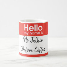 Bonjour mon nom est : Coutume