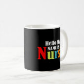 Mug Bonjour mon nom est Hey Nurse (Devant droit)