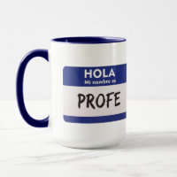 Bonjour Mon Nom Est Profe - Professeur d'Espagnol