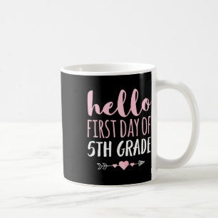 Mug Bonjour premier jour de professeur de 5e année élè