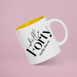 Mug Bonjour quarante moderne minimaliste élégant 40e a<br><div class="desc">Bonjour quarante moderne typographie minimaliste simple noir et blanc décoration de fête de 40e anniversaire de mariage faveur merci mug cadeau. Une collection contemporaine.</div>