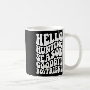 Mug Bonjour saison de chasse Goodbye Husbynd