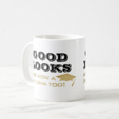 Mug Bonne apparence et maintenant Diplôme Trop drôle G (Devant gauche)