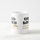 Mug Bonne apparence et maintenant Diplôme Trop drôle G (Centre)